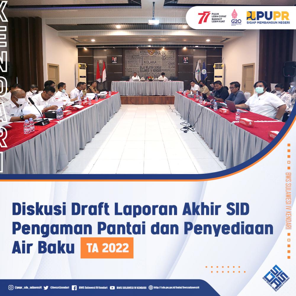 Diskusi Draft Laporan Akhir SID Pengaman Pantai dan Penyediaan Air Baku TA 2022